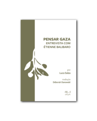 Pensar Gaza: entrevista com Étienne Balibar