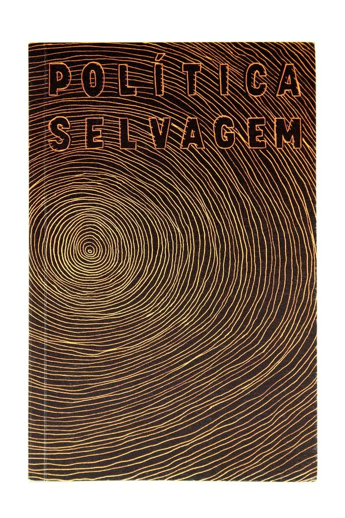 [9786581097400] Política Selvagem (Jean Tible. N-1 Edições) [PHI000000]